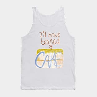 baked a cake Tank Top